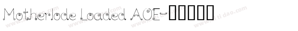Motherlode Loaded AOE字体转换